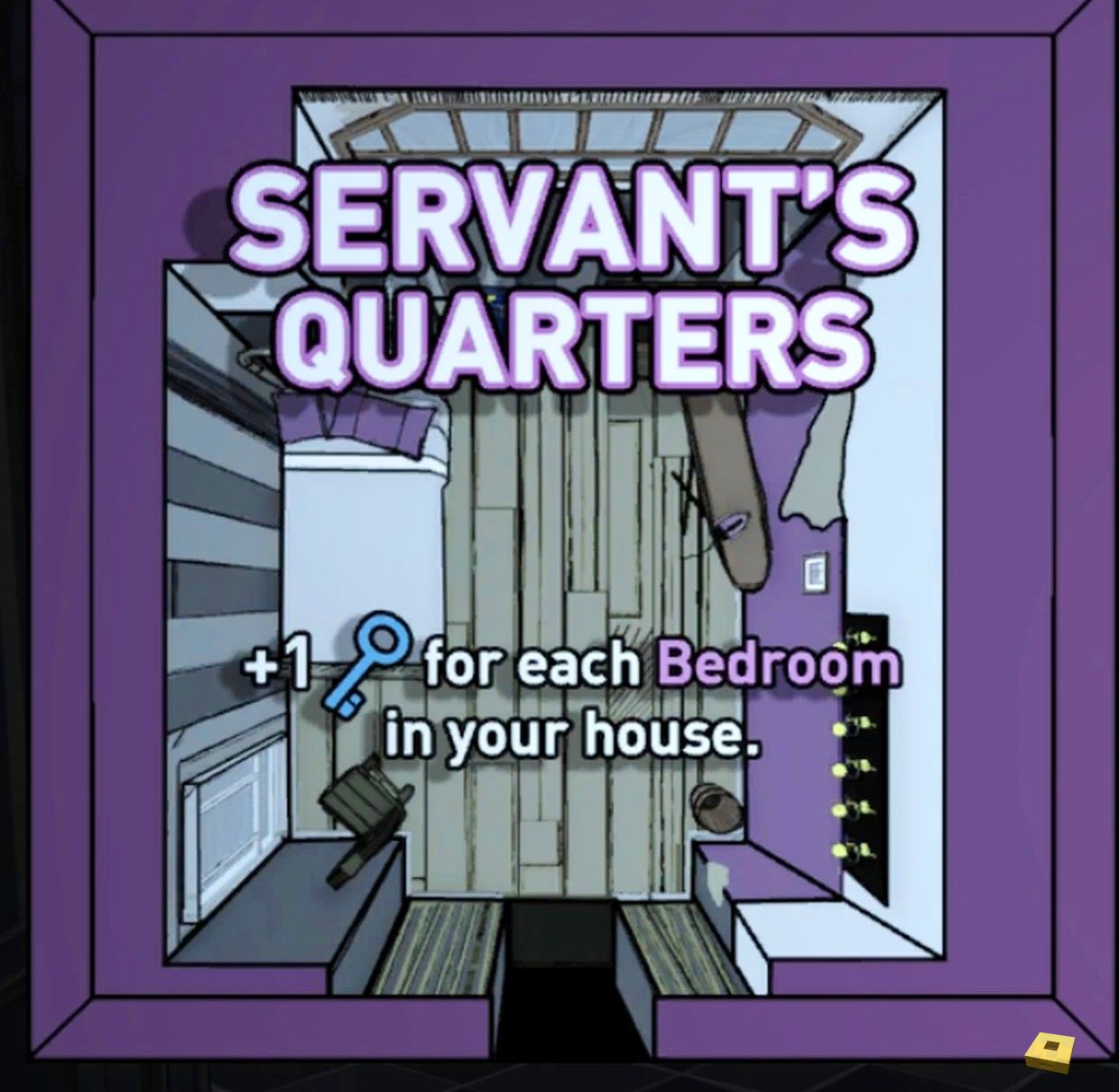Servant's quarters (I)